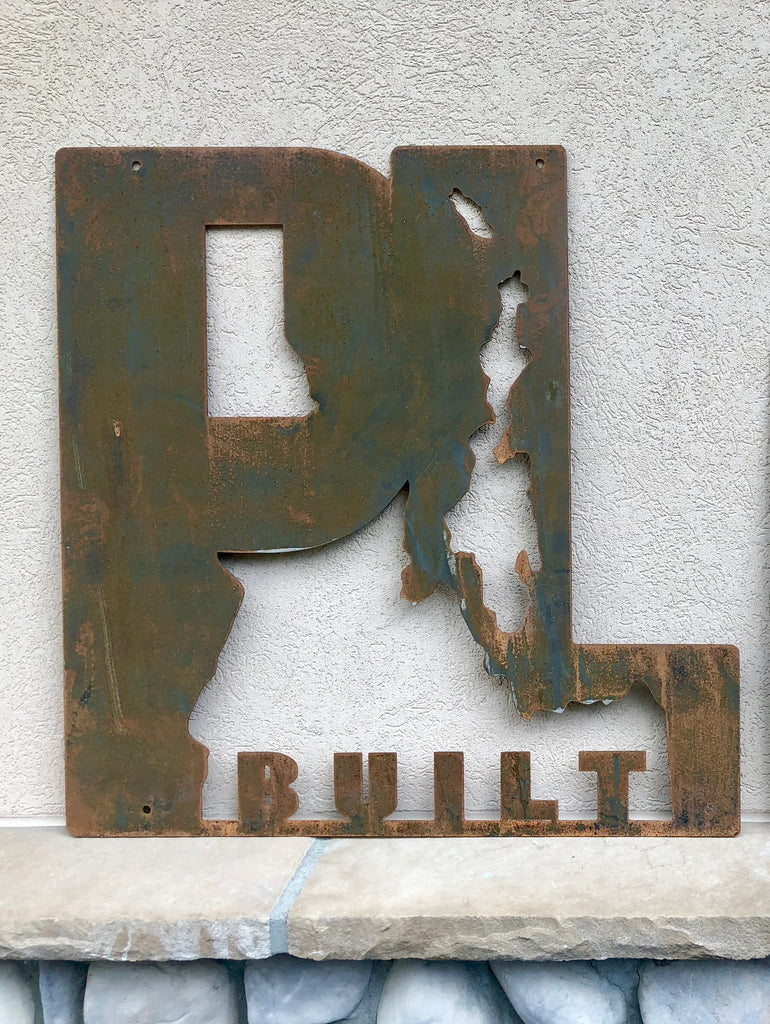 Large Rusted Metal PL Built Sign 30”x 30”